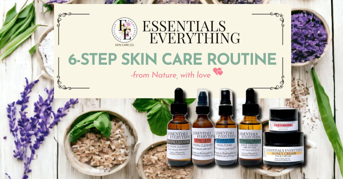 Here's Our Guide To An Easy, 6-Step Skin Care Routine - Essentials Everything